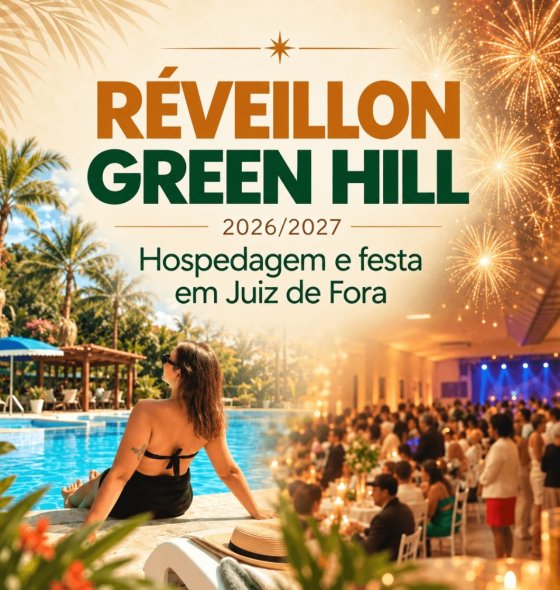 Réveillon 2027 em Juiz de Fora: onde passar a virada | Green Hill