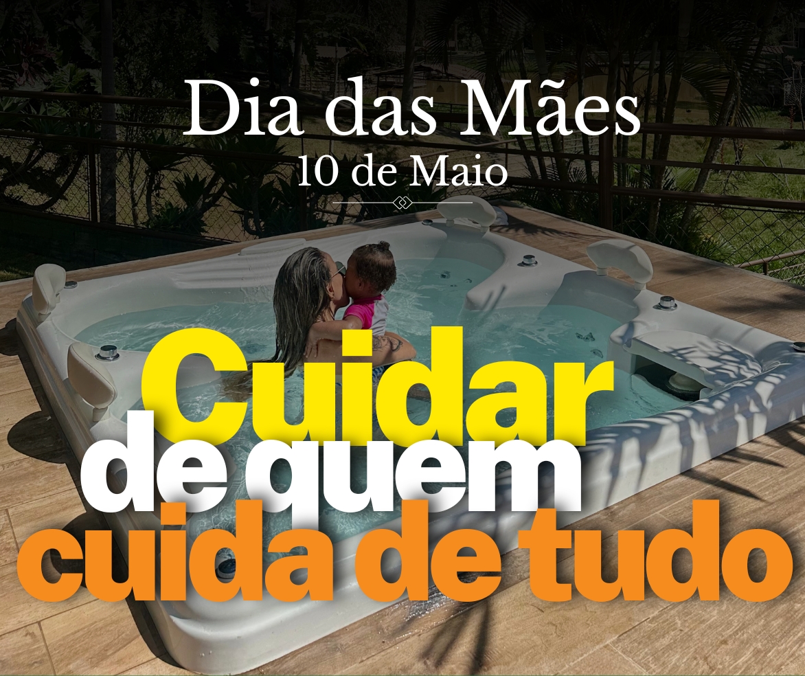 Dia das Mães - Cuidar de quem cuida de tudo