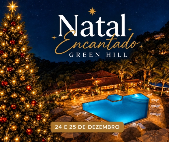 Natal Encantado Green Hill 2026
