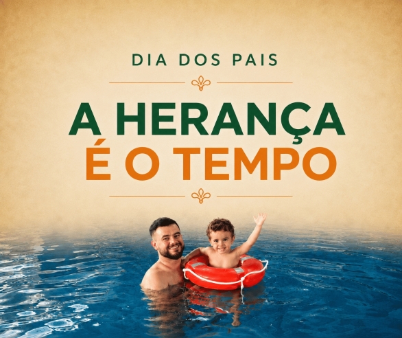 Dia dos Pais: A Herança é o tempo